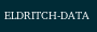 EldritchData